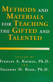 Front cover of Methods and materials for teaching the gifted by Frances A. Karnes
