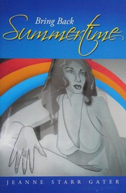 Cover of Bring back summertime by Jeanne Starr Gater