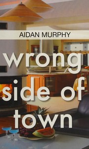 Cover of Wrong side of town by Aidan Murphy