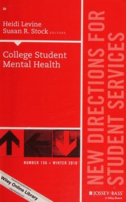 Front cover of College Student Mental Health by Heidi Levine