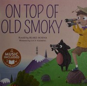 Front cover of On Top of Old Smoky by Blake A. Hoena