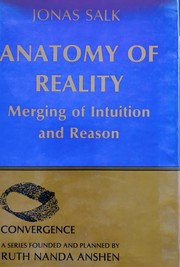 Front cover of Anatomy of Reality by Jonas Salk