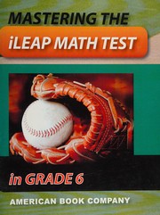 Front cover of Mastering the iLeap math test in grade 6 by Erica Day