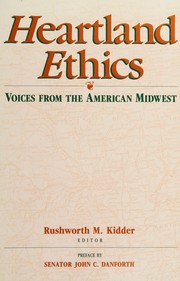 Cover of Heartland ethics by Rushworth M. Kidder
