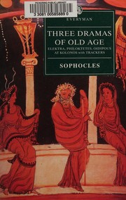 Front cover of Three dramas of old age by Sophocles