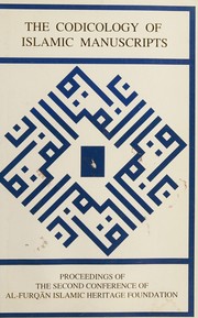 Front cover of The codicology of Islamic manuscripts by Al-Furqān Islamic Heritage Foundation. Conference
