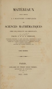Front cover of Matériauz pour servir à l'histoire comparée des sciences mathématiques chez les Grecs et les Orientaux by L.-A Sédillot