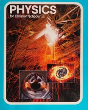 Front cover of Physics for Christian schools by Rosemary Lasell