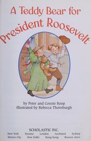 Front cover of A teddy bear for President Roosevelt by Peter Roop