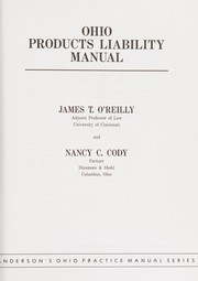 Front cover of Ohio products liability manual by James T. O'Reilly