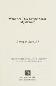 Front cover of What are they saying about mysticism? by Harvey D. Egan