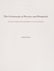 Front cover of The crossroads of poverty and prosperity by John R. Visser