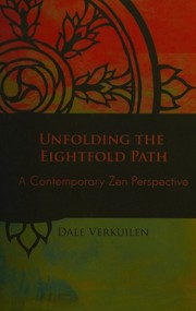 Front cover of Unfolding the Eightfold Path by Dale Verkuilen