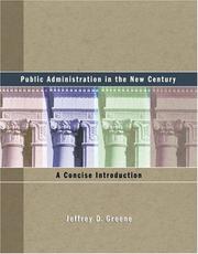 Front cover of Public Administration in the New Century by Jeffrey D. Greene
