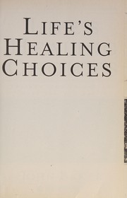 Cover of Life's healing choices by John Baker
