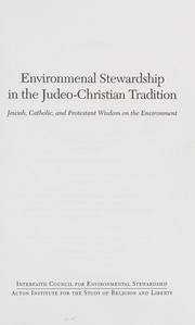 Cover of Environmental stewardship in the Judeo-Christian tradition by Jay W. Richards