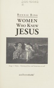 Front cover of Women who knew Jesus by Bonnie Ring