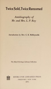 Front cover of Twice sold, twice ransomed by Ray, L. P. Mrs.