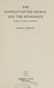 Front cover of The conflict of the Church and the Synagogue by James Parkes
