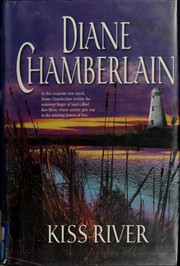 Cover of Kiss River by Diane Chamberlain