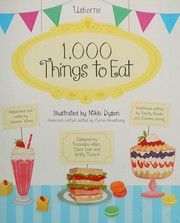 Front cover of 1000 Things to Eat by Hannah Wood