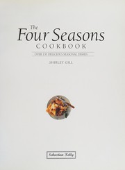 Front cover of The four seasons cookbook by Shirley Gill