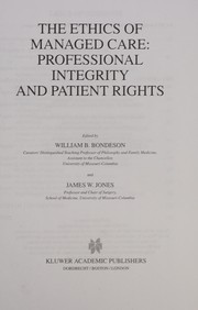 Front cover of The ethics of managed care by William B. Bondeson