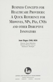 Front cover of Business concepts for healthcare providers by Joan Slager
