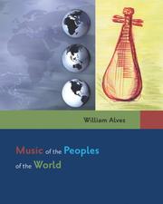 Front cover of Music of the Peoples of the World by William Alves