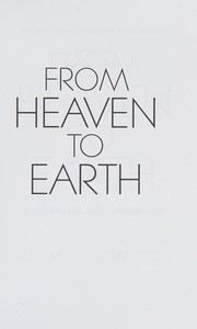 Front cover of From Heaven to Earth by Adam Thompson