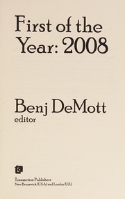 Front cover of First of the Year : 2008 by Benj DeMott