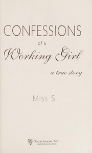 Front cover of Confessions of a working girl by S Miss.