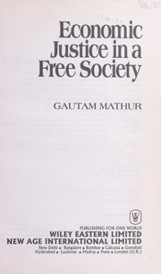 Front cover of Economic Justice in a Free Society by Gautam Mathur