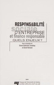 Front cover of Responsabilité sociale d'entreprise et finance responsable by Diane-Gabrielle Tremblay