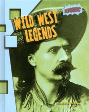 Front cover of Wild west legends by Elizabeth Raum