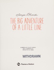 Front cover of The big adventure of a little line by Serge Bloch