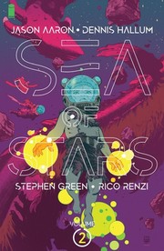 Front cover of Sea of Stars, Vol. 2 by Jason Aaron