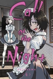 Front cover of Call of the Night, Vol. 4 by Kotoyama