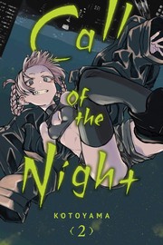 Front cover of Call of the Night, Vol. 2 by Kotoyama