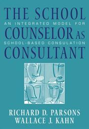 Front cover of The school counselor as consultant by Richard D. Parsons