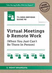 Front cover of Non-Obvious Guide to Virtual Meetings and Remote Work by Rohit Bhargava