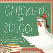 Cover of Chicken in school by Adam Lehrhaupt