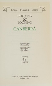 Cover of Cooking and looking in Canberra by Rosemary Sinclair