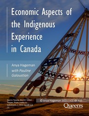 Front cover of Economic Aspects of the Indigenous Experience in Canada by Anya Hageman