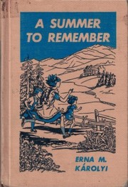 Cover of A summer to remember by Erna M. Kaŕolyi