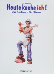 Cover of Heute koche ich! by Hans Peter Matkowitz