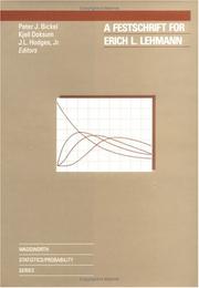 Front cover of A Festschrift for Erich L. Lehmann in honor of his sixty-fifth birthday by E. L. Lehmann