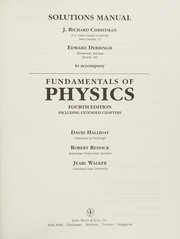 Front cover of Solutions manual to accompany Fundamentals of physics, fourth edition including extended chapters [by] David Halliday, Robert Resnick, Jearl Walker by J. Richard Christman