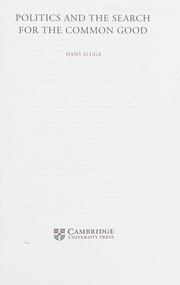 Front cover of Politics and the Search for the Common Good by Hans Sluga