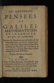 Front cover of Les novvelles pensées. Où par des inuentions merueilleuses, et des demonstrations inconnuës iusques à present, il est traitté de la proportion des mouuements, tant naturels, que violents, et de tout ce qu'il y a de plus subtil dans les mechaniques et dans la physique by Galileo Galilei